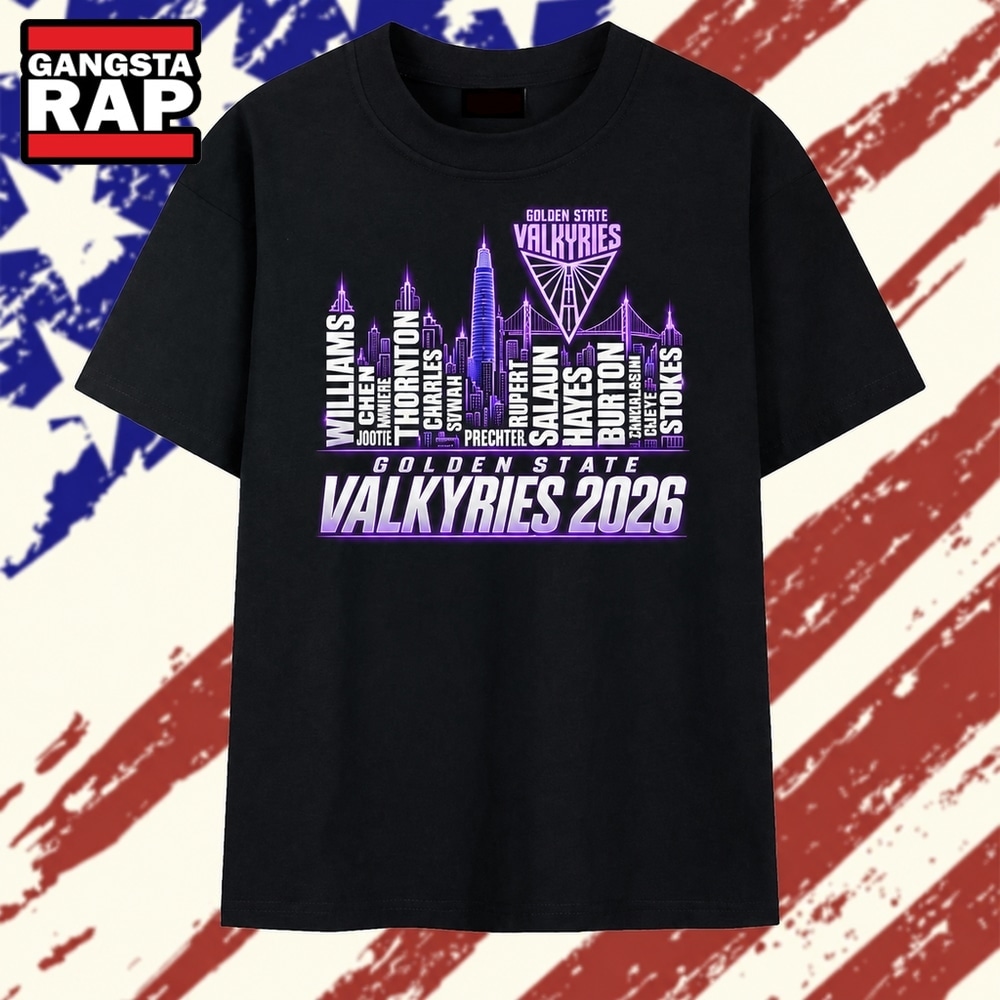 Golden State Valkyries 2026 City Skyline Graphic T Shirt, Trending 2D Shirt Golden State Valkyries 2026 City Skyline Graphic T Shirt, Trending 2D Shirt