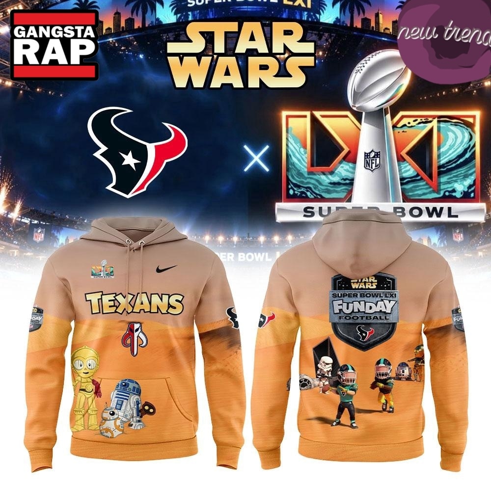 Houston Texans x Star Wars Super Bowl LXI All Team 2027 Hoodie, Trending Design Shirt Houston Texans x Star Wars Super Bowl LXI All Team 2027 Hoodie, Trending Design Shirt