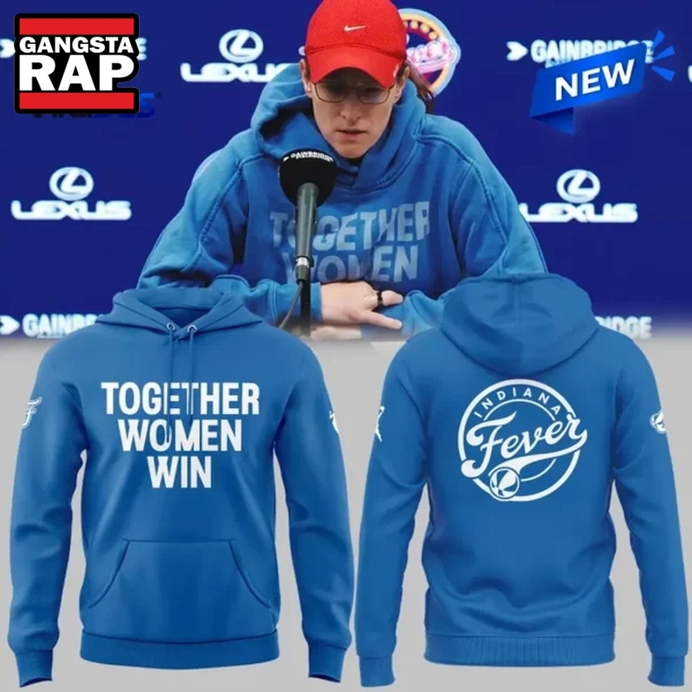 Indiana Fever Blue Together Women Win Hoodie, Trending Design Shirt Indiana Fever Blue Together Women Win Hoodie, Trending Design Shirt