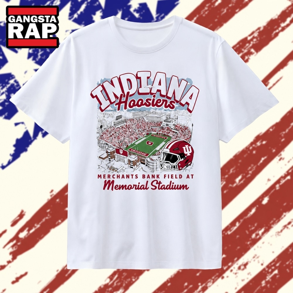 Indiana Hoosiers Merchants Bank Field at Memorial Stadium T Shirt, Trending 2D Shirt Indiana Hoosiers Merchants Bank Field AT Memorial Stadium T Shirt