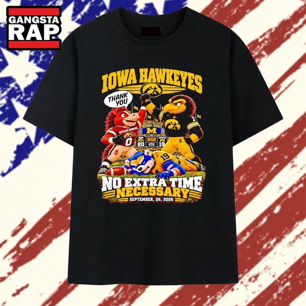 Iowa Hawkeyes No Extra Time Necessary September 26 2026 T Shirt, Trending 2D Shirt Iowa Hawkeyes NO Extra Time Necessary September 26 2026 T Shirt