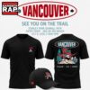 Limited Edition 2026 Toronto Raptors Vancouver Canada Games T Shirt, Trending Design Shirt Limited Edition 2026 Toronto Raptors Vancouver Canada Games T Shirt