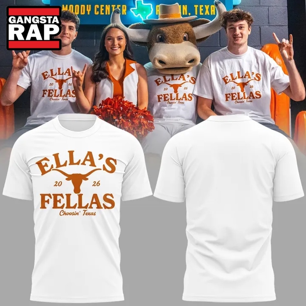Limited Edition Ella's Fellas x Texas Longhorns T Shirt, Trending Design Shirt Limited Edition Ella's Fellas x Texas Longhorns T Shirt, Trending Design Shirt