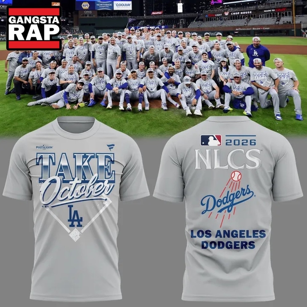 Los Angeles Dodgers Take October NLCS Bound 2026 T Shirt, Trending Design Shirt Los Angeles Dodgers Take October NLCS Bound 2026 T Shirt, Trending Design Shirt