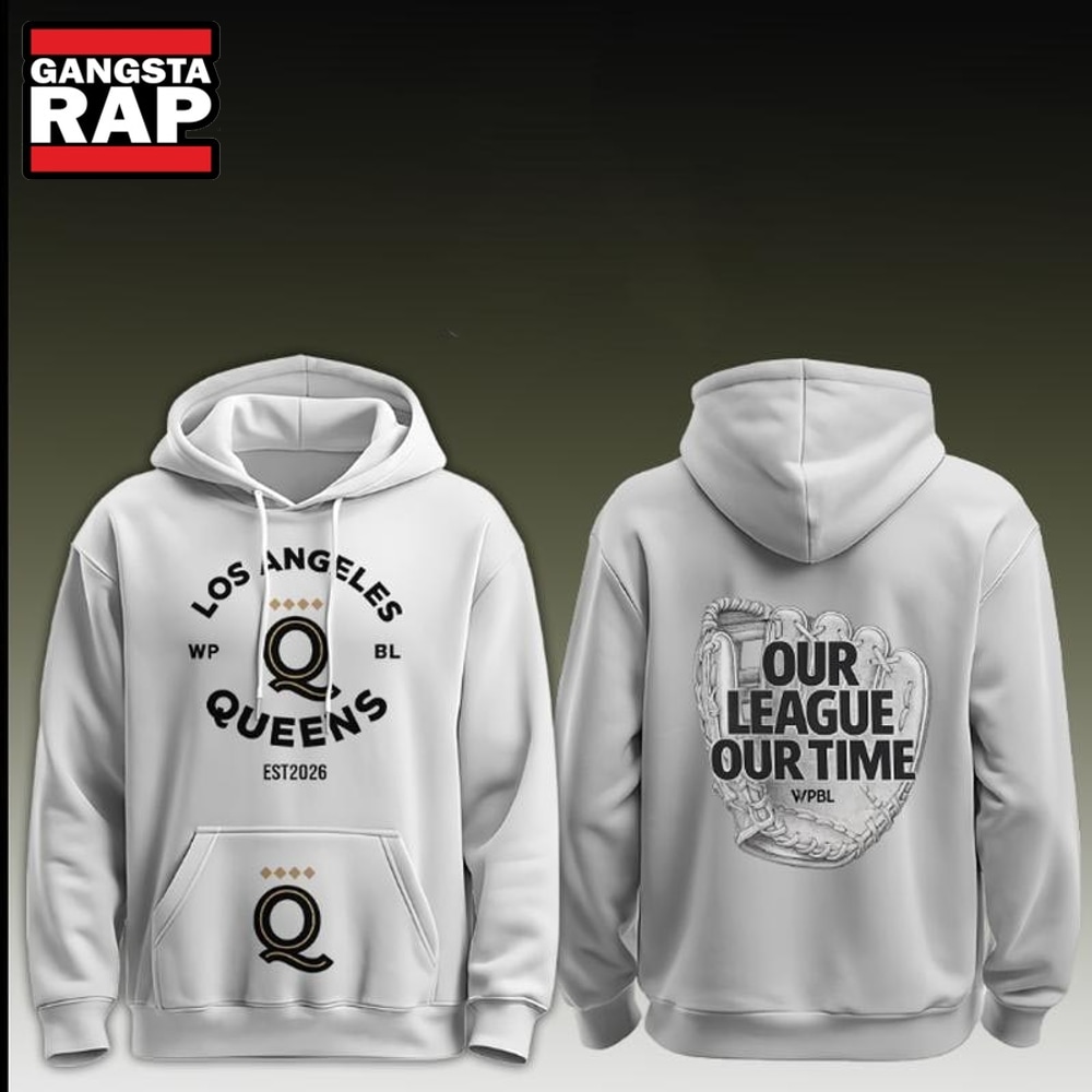 Los Angeles Queens WPBL Our League Our Time 2026 White Hoodie, Trending Design Shirt Los Angeles Queens Wpbl Our League Our Time 2026 White Hoodie