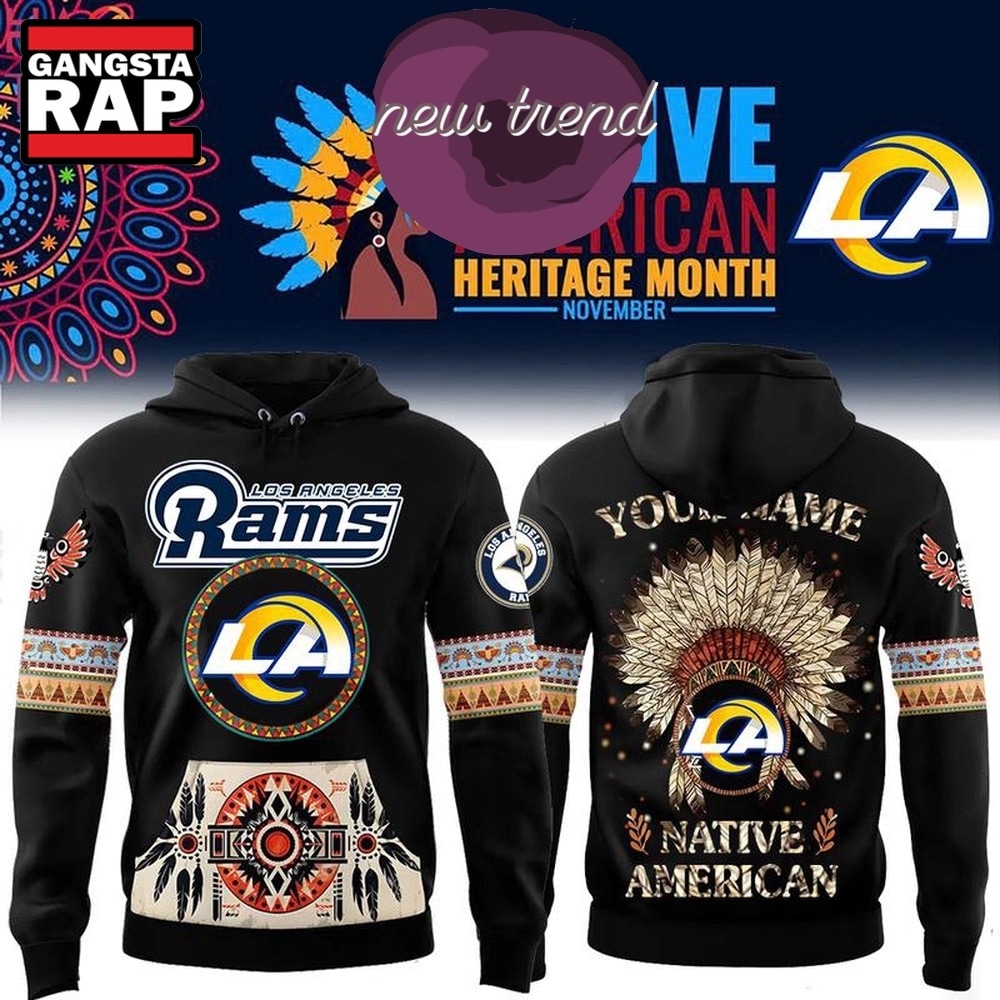 Los Angeles Rams Native American Heritage Month Custom Name Hoodie, Trending Design Shirt Los Angeles Rams Native American Heritage Month Custom Name Hoodie, Trending Design Shirt