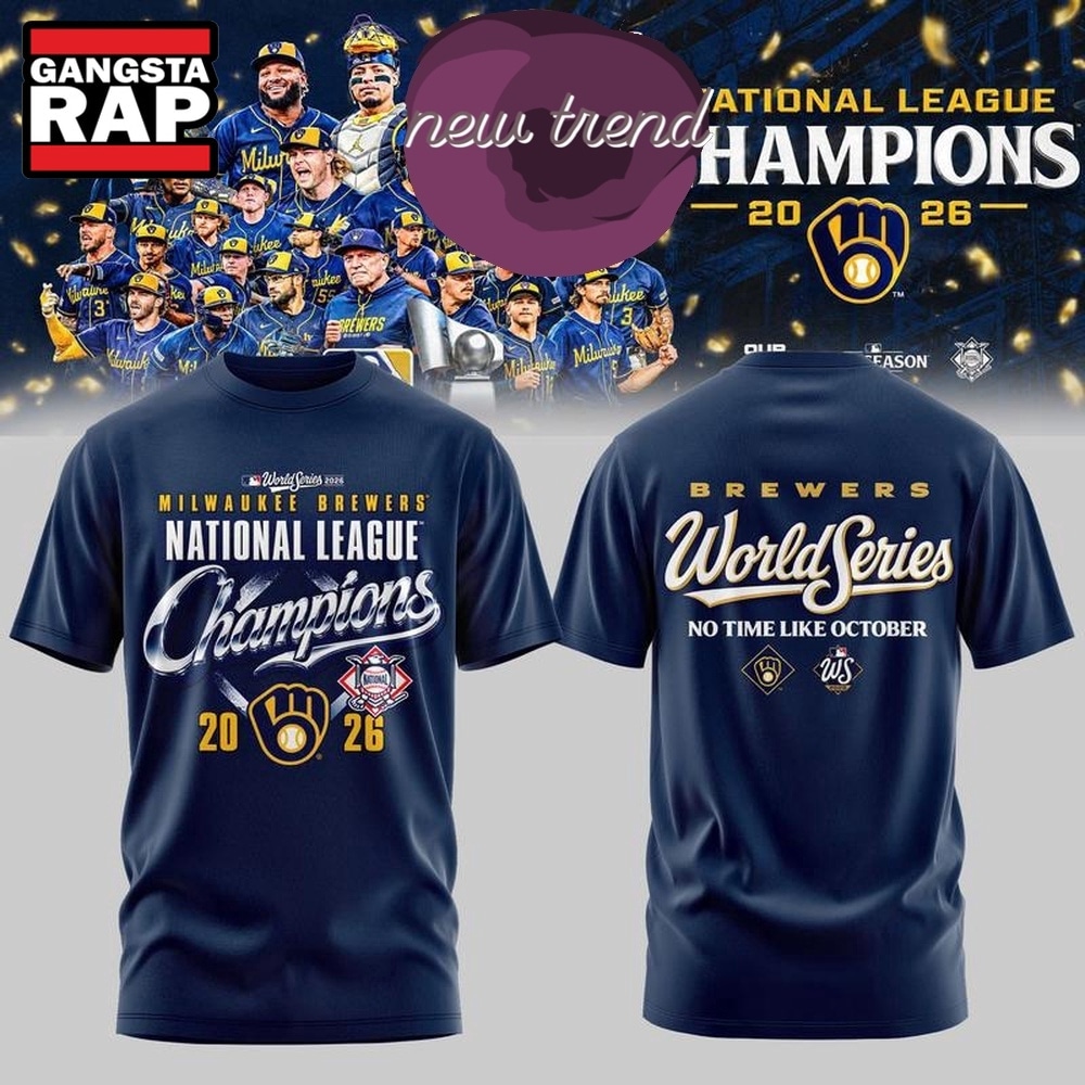 Milwaukee Brewers NLCS Champions 2026 World Series No Time Like October T Shirt, Trending Design Shirt Milwaukee Brewers Nlcs Champions 2026 World Series NO Time Like October T Shirt