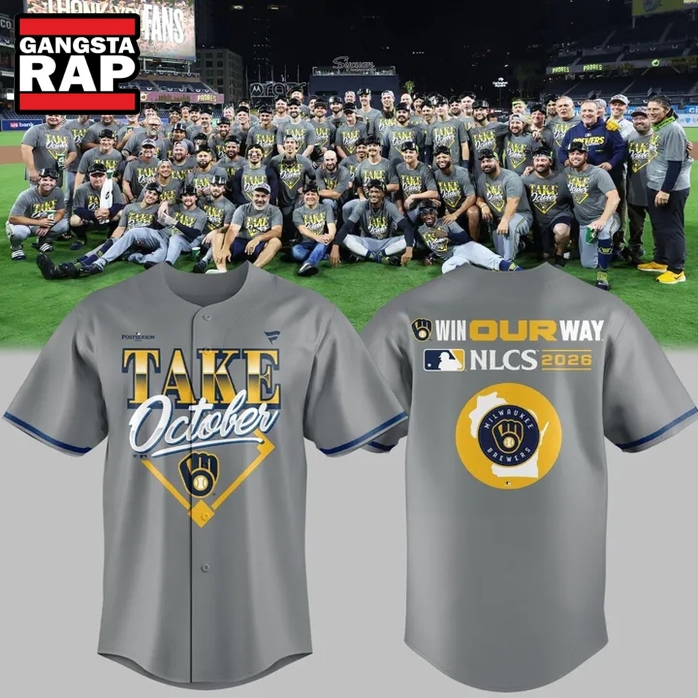 Milwaukee Brewers Take October NLCS Bound Win Our Way 2026 Baseball Jersey, Trending Baseball Jersey Milwaukee Brewers Take October Nlcs Bound Win Our Way 2026 Baseball Jersey
