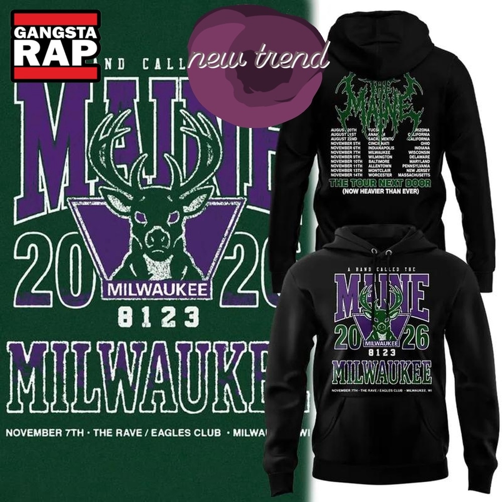 Milwaukee Bucks x The Maine The Tour Next Door 2026 Hoodie, Trending Design Shirt Milwaukee Bucks x The Maine The Tour Next Door 2026 Hoodie, Trending Design Shirt