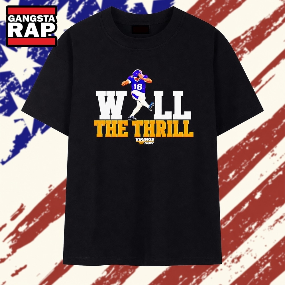 Minnesota Vikings Justin Jefferson 18 Will the Thrill T Shirt, Trending 2D Shirt Minnesota Vikings Justin Jefferson 18 Will the Thrill T Shirt, Trending 2D Shirt