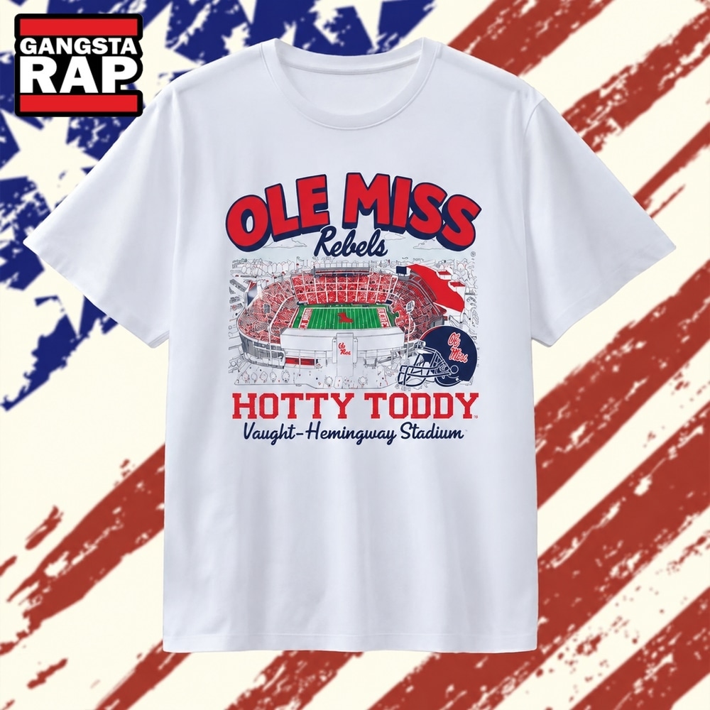Ole Miss Rebels Vaught Hemingway Stadium Hotty Toddy T Shirt, Trending 2D Shirt Ole Miss Rebels Vaught Hemingway Stadium Hotty Toddy T Shirt