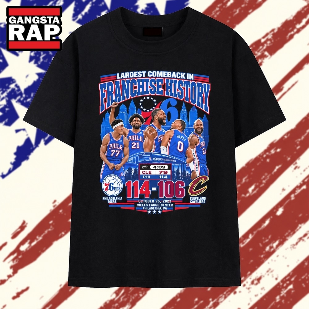 Philadelphia 76ers Largest Comeback Franchise History T Shirt, Trending 2D Shirt Philadelphia 76ers Largest Comeback Franchise History T Shirt, Trending 2D Shirt