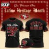 San Francisco 49ers Latino Heritage Month 2026 Black Graphic T Shirt, Trending Design Shirt 3 San Francisco 49ers Latino Heritage Month 2026 Black Graphic T Shirt, Trending Design Shirt San Francisco 49ers Latino Heritage Month 2026 Black Graphic T Shirt