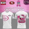 San Francisco 49ers x Hello Kitty Crucial Catch 2026 T Shirt, Trending Design Shirt San Francisco 49ers X Hello Kitty Crucial Catch 2026 T Shirt