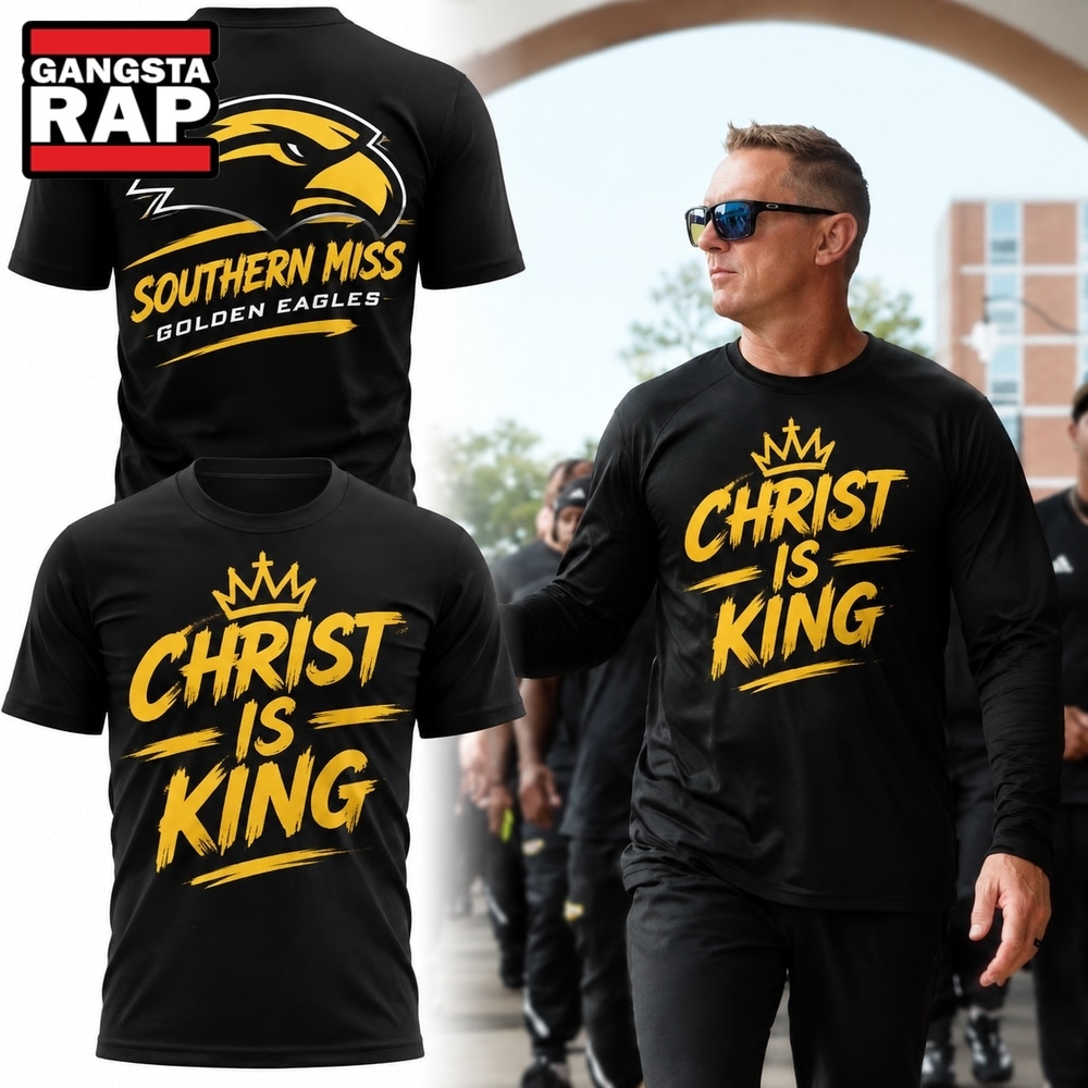 Southern Miss Golden Eagles Christ Is King 2026 T Shirt, Trending Design Shirt Southern Miss Golden Eagles Christ IS King 2026 T Shirt