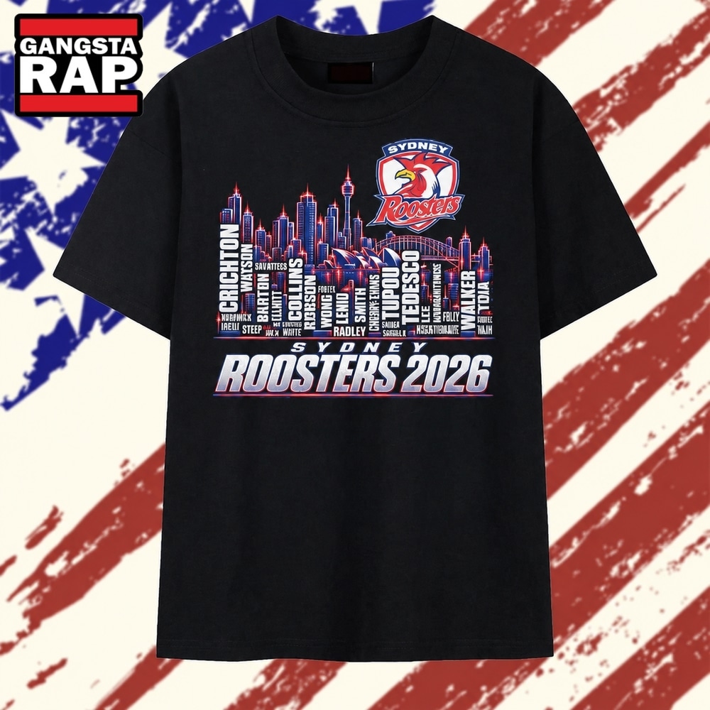 Sydney Roosters 2026 City Skyline Roster Graphic T Shirt, Trending 2D Shirt Sydney Roosters 2026 City Skyline Roster Graphic T Shirt, Trending 2D Shirt