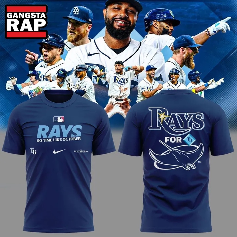 Tampa Bay Rays No Time Like October Rays Up 2026 T Shirt, Trending Design Shirt Tampa Bay Rays No Time Like October Rays Up 2026 T Shirt, Trending Design Shirt