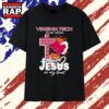 Virginia Tech in My Veins and Jesus in My Heart Virginia Tech Hokies T Shirt, Trending 2D Shirt 2 Virginia Tech in My Veins and Jesus in My Heart Virginia Tech Hokies T Shirt, Trending 2D Shirt Virginia Tech IN MY Veins And Jesus IN MY Heart Virginia Tech Hokies T Shirt