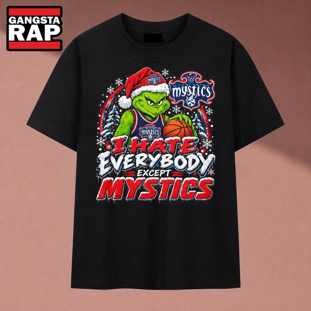 Washington Mystics I Hate Everybody Except Mystics Grinch Christmas T Shirt, Trending 2D Shirt Washington Mystics I Hate Everybody Except Mystics Grinch Christmas T Shirt